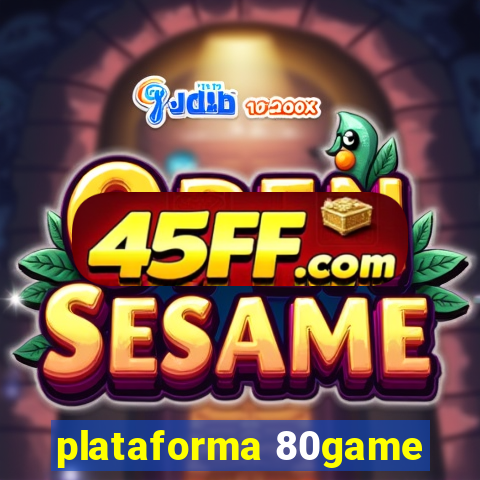 plataforma 80game